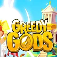 Greedy gods