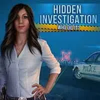 Hidden investigation who do it